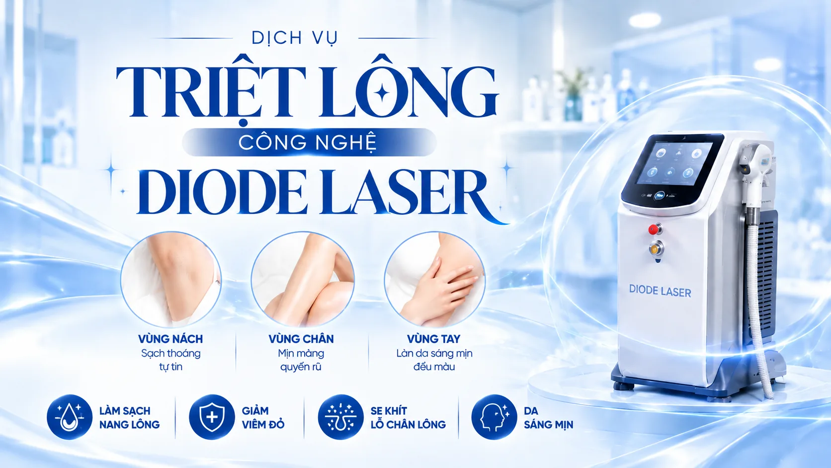 Dịch vụ triệt lông công nghệ Diode Laser – vùng nách, vùng chân, vùng tay